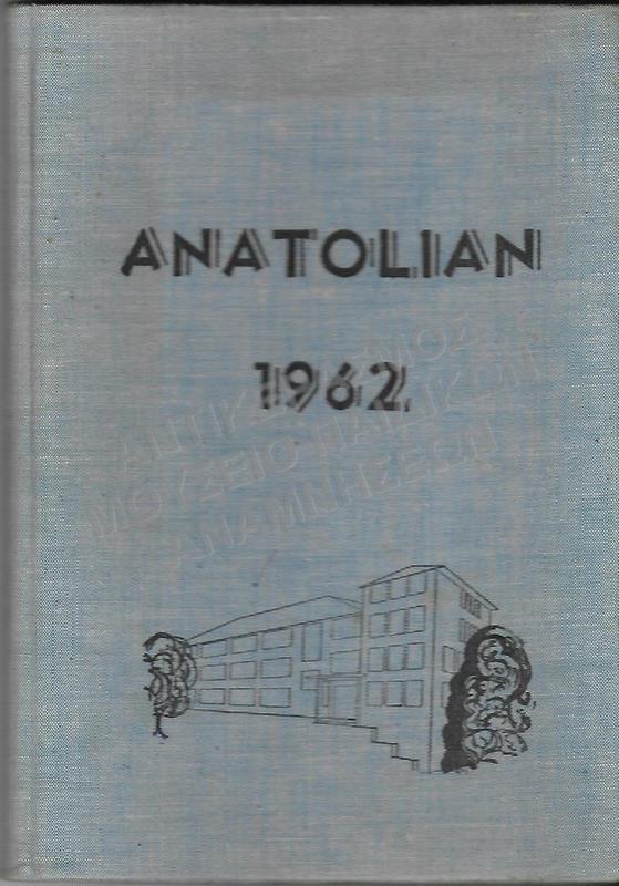 ALBUM ΤΟΥ ΑΜΕΡΙΚΑΝΙΚΟΥ ΚΟΛΕΓΙΟΥ ΑΝΑΤΟΛΙΑ, ANATOLIAN 1962